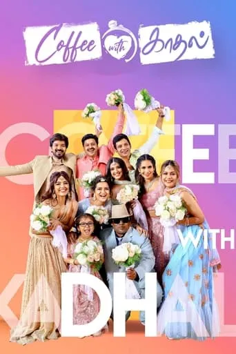 Coffee With Kadhal movie poster - Rated 6.833/10