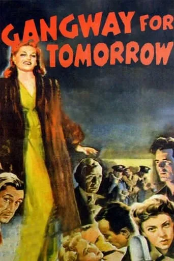 Gangway for Tomorrow movie poster - Rated 5.3/10