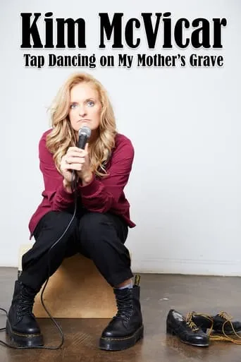 Kim McVicar: Tap Dancing on My Mother's Grave movie poster - Rated 2/10