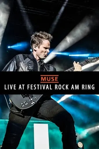 Muse : Live at Rock am Ring 2022 movie poster - Rated 7/10