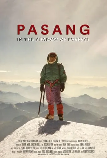 Pasang: In the Shadow of Everest movie poster - Entertainment content