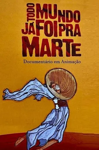 Todo Mundo Já Foi pra Marte movie poster - Entertainment content