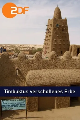 Timbuktus verschollenes Erbe - Vom Sande verweht movie poster - Entertainment content