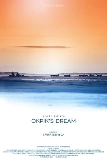 Okpik's Dream movie poster - Entertainment content