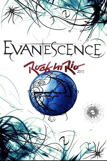 Evanescence: Rock in Rio 2011 movie poster - Rated 7/10