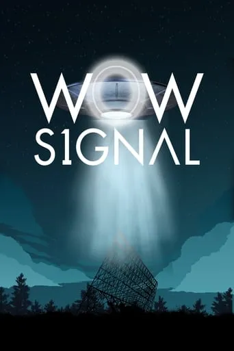 Wow Signal movie poster - Rated 6.2/10