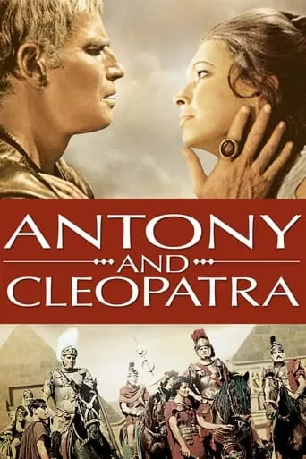 Antony and Cleopatra movie poster - Rated 5.5/10