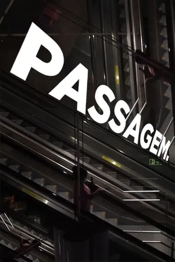 PASSAGEM movie poster - Entertainment content