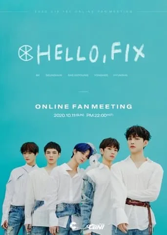 CIX First Fan Meeting: Hello, FIX movie poster - Entertainment content