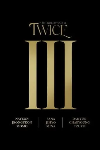 Twice 4th World Tour Ⅲ in Seoul movie poster - Rated 8.7/10