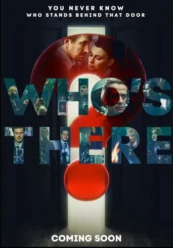 Who's There? movie poster - Rated 6.7/10