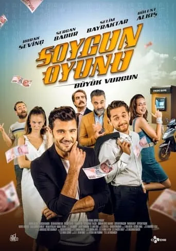 Soygun Oyunu: Büyük Vurgun movie poster - Entertainment content