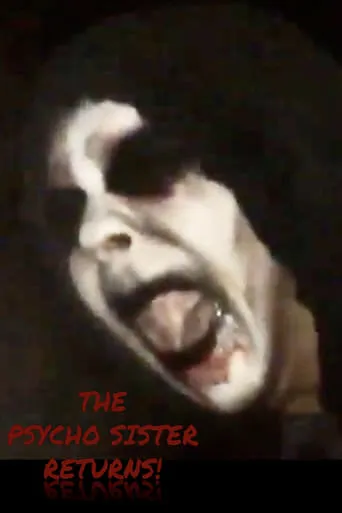 The Psycho Sister Returns! movie poster - Entertainment content