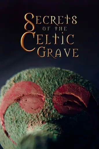 Secrets of the Celtic Grave movie poster - Rated 6/10