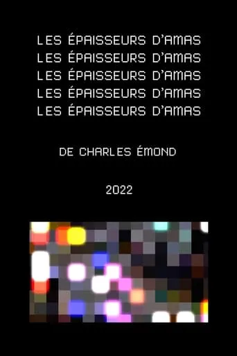 The Thicknesses of Clusters (Three Times) movie poster - Entertainment content