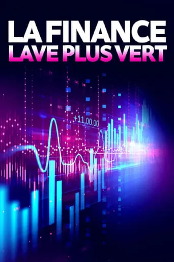 Finance verte : le mirage des placements durables movie poster - Entertainment content