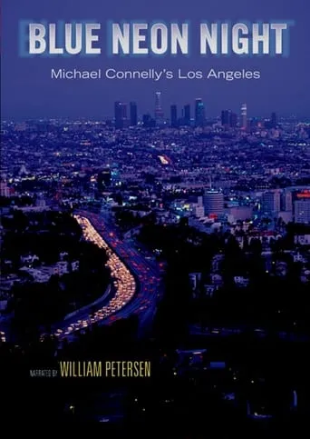 Blue Neon Night: Michael Connelly's Los Angeles movie poster - Entertainment content