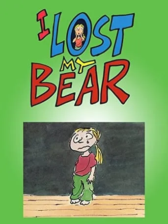 I Lost My Bear movie poster - Entertainment content