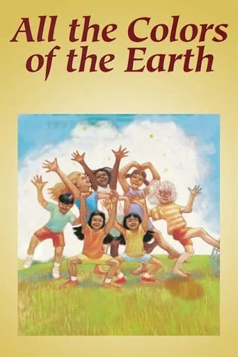 All the Colors of the Earth movie poster - Entertainment content
