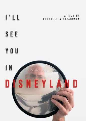 I'll See You in Disneyland movie poster - Rated 2/10