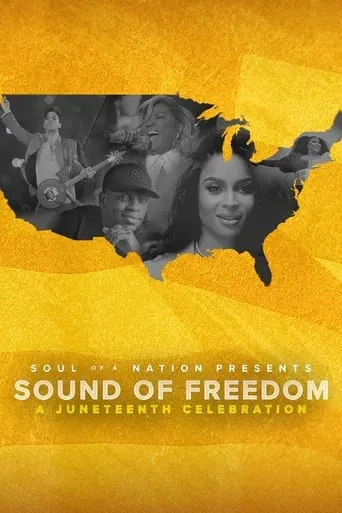 Soul of a Nation Presents: Sound of Freedom – A Juneteenth Celebration movie poster - Entertainment content