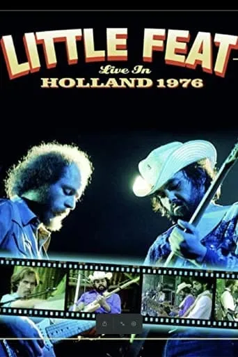 Little Feat: Live in Holland 1976 movie poster - Entertainment content