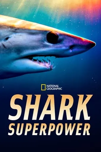 Shark Superpower movie poster - Rated 5.5/10