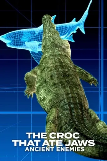 The Croc That Ate Jaws: Ancient Enemies movie poster - Entertainment content