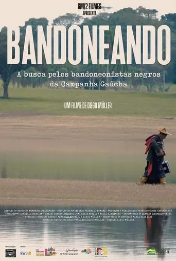 Bandoneando: A Busca Pelos Bandoneonistas Negros da Campanha Gaúcha movie poster - Entertainment content