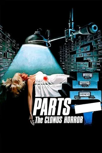 Parts: The Clonus Horror movie poster - Rated 4.4/10