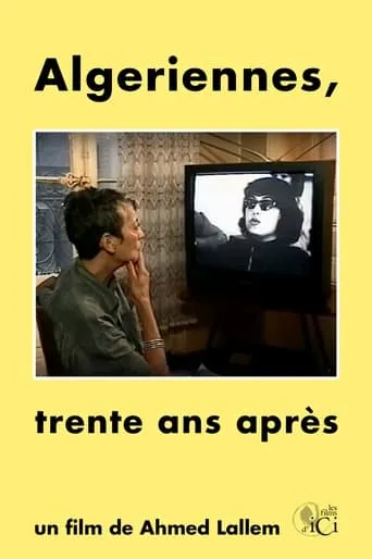 Algériennes, Trente ans après movie poster - Rated 10/10