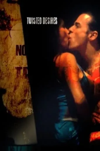 Twisted Desires movie poster - Rated 1/10