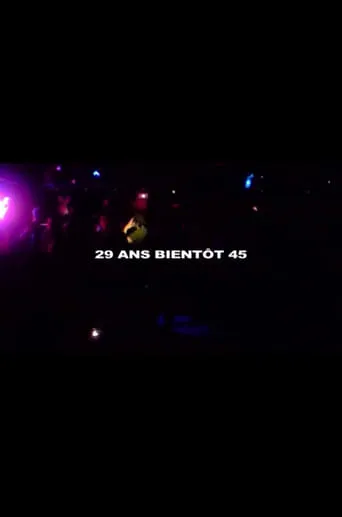 29 ans, bientôt 45 movie poster - Entertainment content