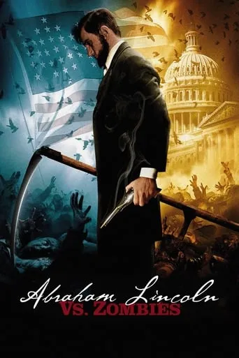 Abraham Lincoln vs. Zombies movie poster - Rated 3.78/10