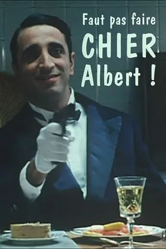 Faut pas faire chier Albert ! movie poster - Entertainment content