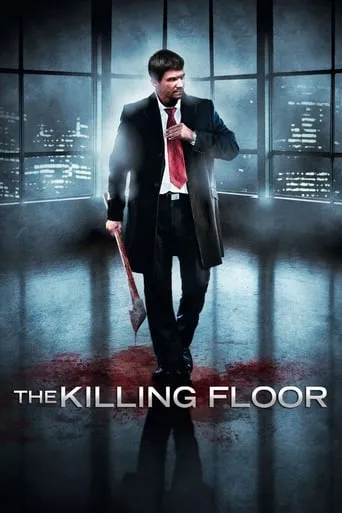 The Killing Floor movie poster - Rated 5.4/10