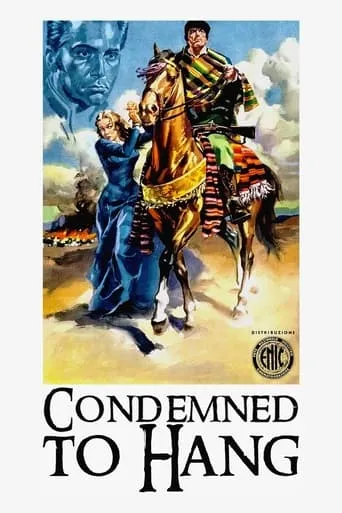 Condemned to Hang movie poster - Rated 5.3/10