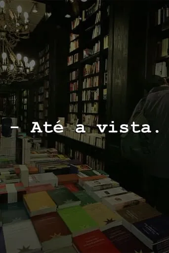 Até a Vista movie poster - Entertainment content