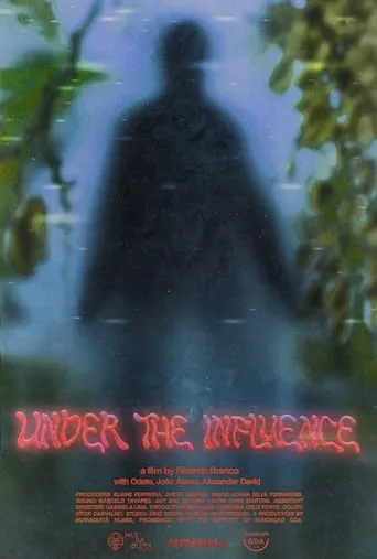 Under the Influence movie poster - Entertainment content