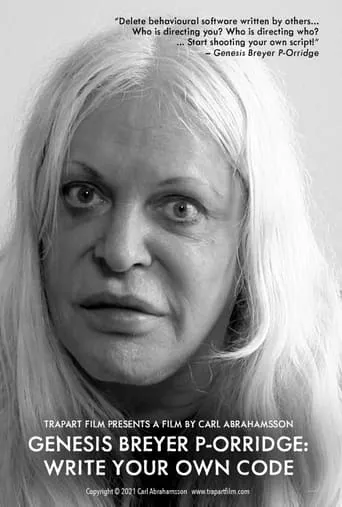 Genesis Breyer P-Orridge: Write Your Own Code movie poster - Entertainment content