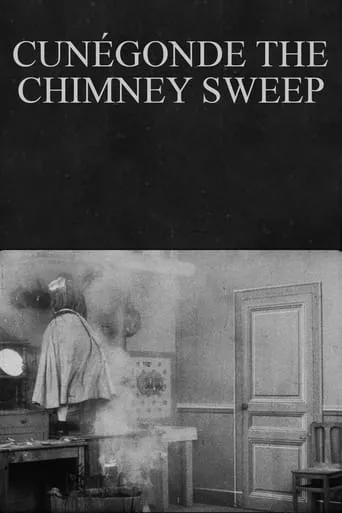 Cunégonde the Chimney Sweep movie poster - Entertainment content