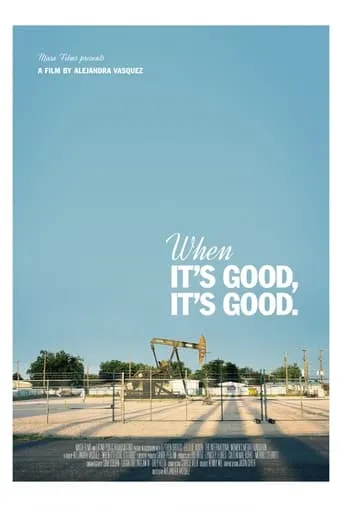 When It's Good, It's Good movie poster - Rated 7/10