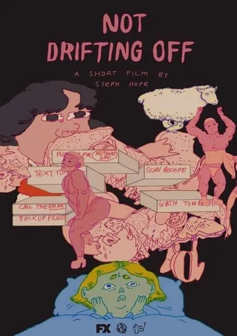 Not Drifting Off movie poster - Entertainment content