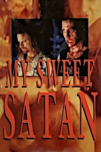 My Sweet Satan movie poster - Rated 4.5/10