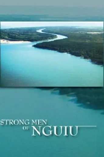 Strong Men Of Nguiu movie poster - Entertainment content