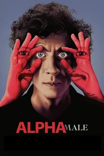 Alpha Male movie poster - Rated 5.2/10