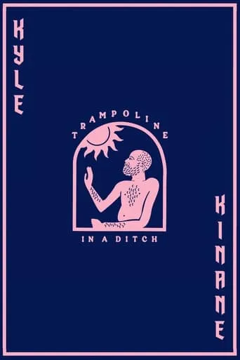 Kyle Kinane: Trampoline In A Ditch movie poster - Rated 8/10