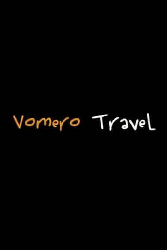 Vomero Travel movie poster - Entertainment content