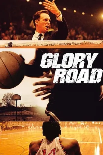 Glory Road movie poster - Rated 7.427/10