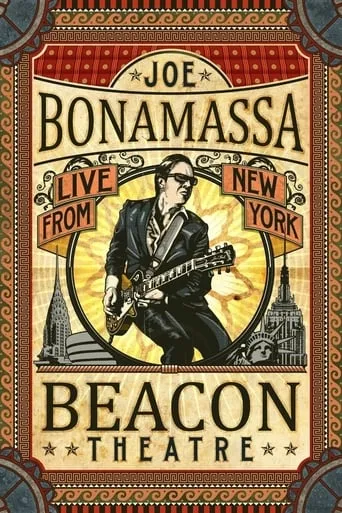 Joe Bonamassa - Beacon Theatre, Live from New York movie poster - Rated 7.5/10